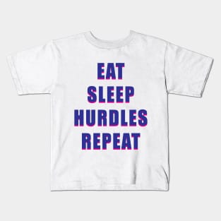 Eat Sleep Hurdles Repeat Kids T-Shirt